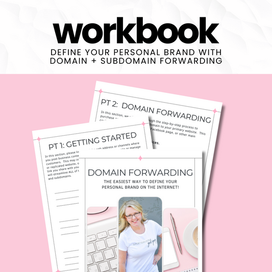 Define Your Personal Brand with Domain Forwarding - Workbook