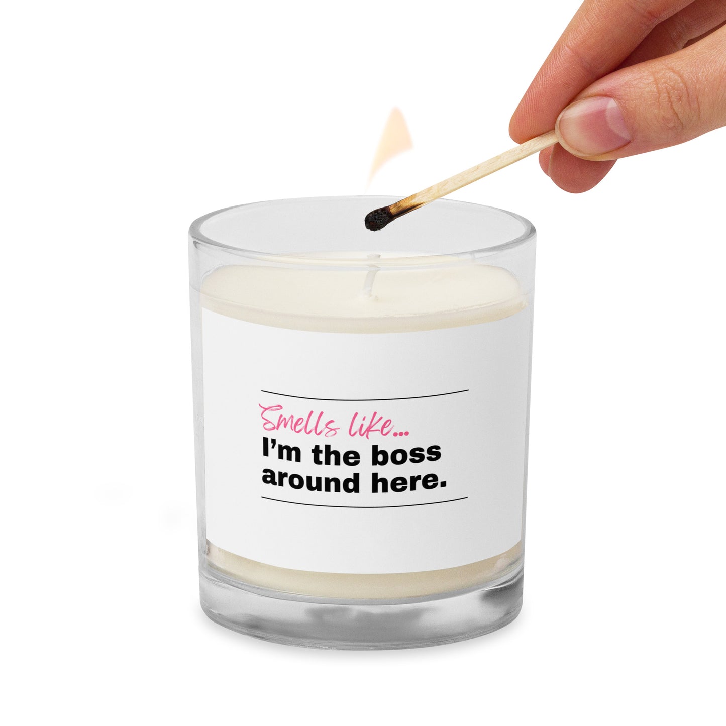 SMELLS LIKE I'M THE BOSS - Glass Jar Soy Wax Candle