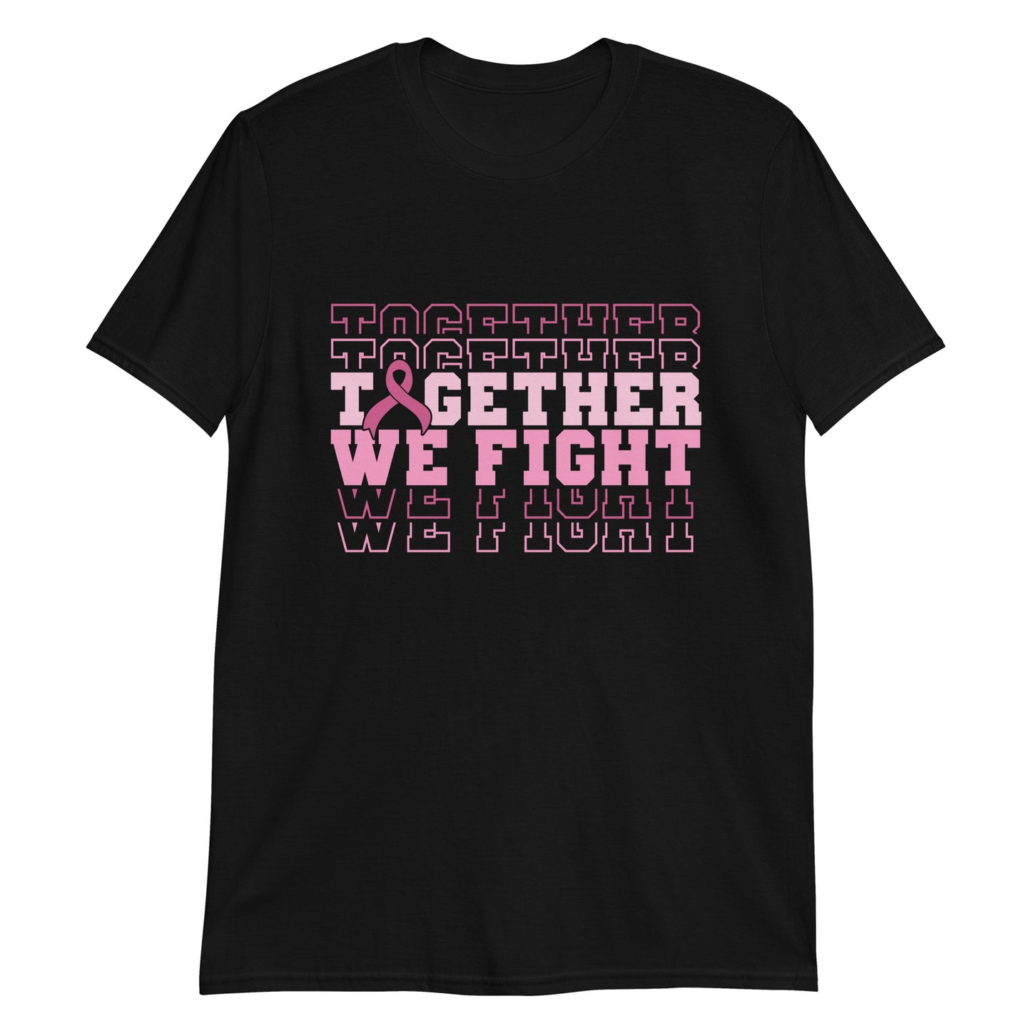 Together We Fight - Fight Cancer Unisex T-shirt