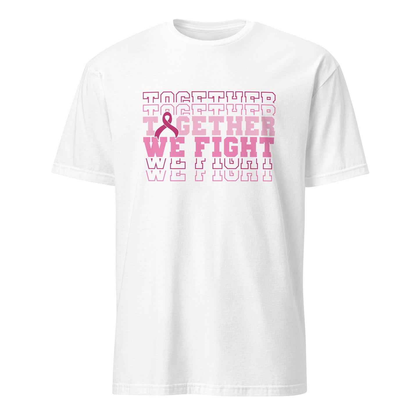 Together We Fight - Fight Cancer Unisex T-shirt