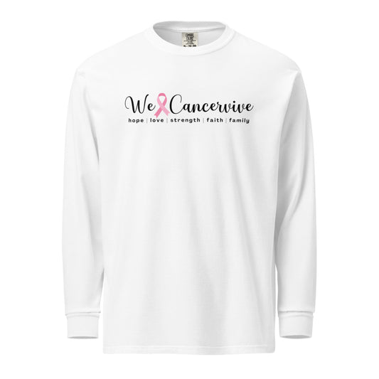 We Cancervive - Heavyweight long-sleeve shirt