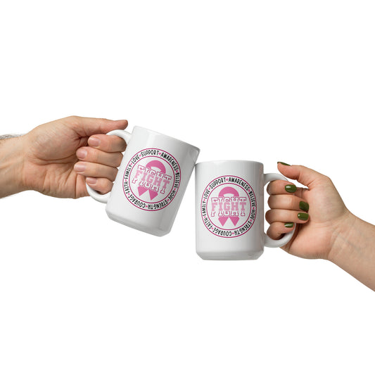 FIGHT CANCER 15oz Ceramic Mug